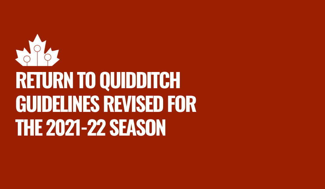 Return to Quidditch Guidelines Revised for the 2021-22 Season